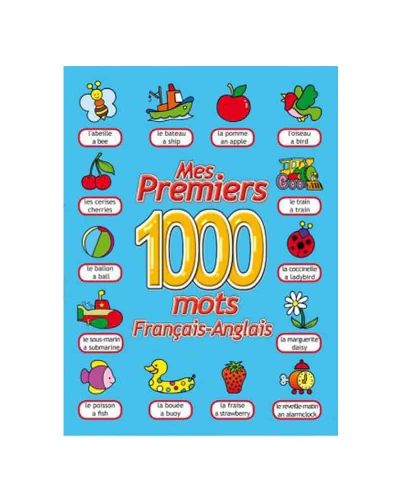 Mes premiers 1000 mots français anglais