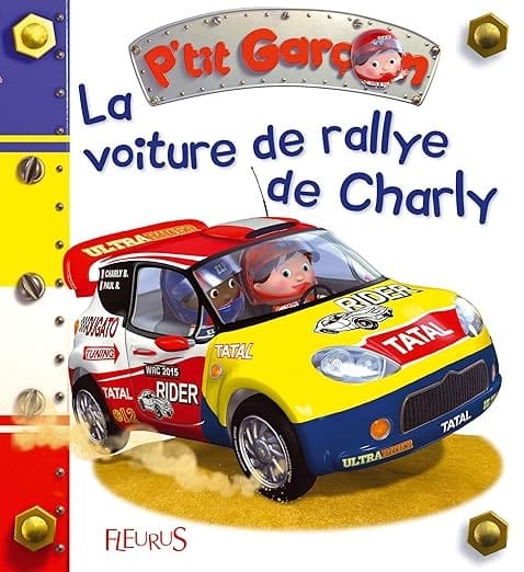 P’tit Garçon  – La Voiture de Rallye de Charly