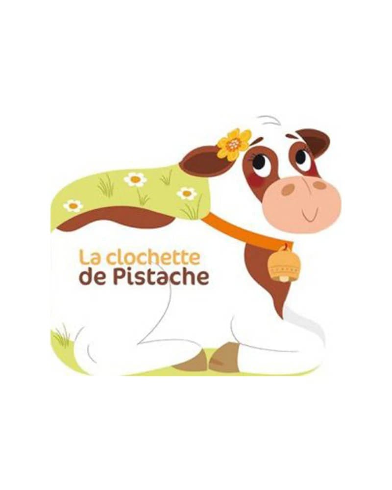 Les P’tits Z’amis de la Ferme – La Clochette de Pistache