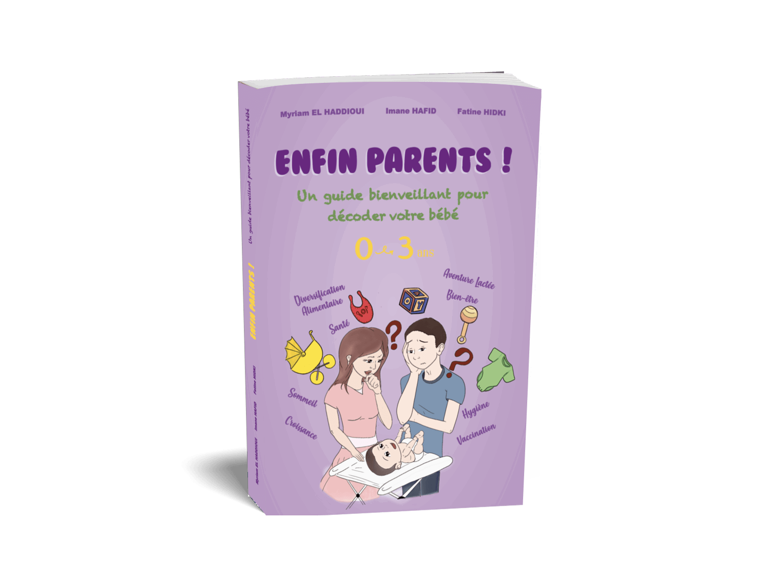 Le livre Enfin parents – Un guide bienveillant pour décoder votre bébé