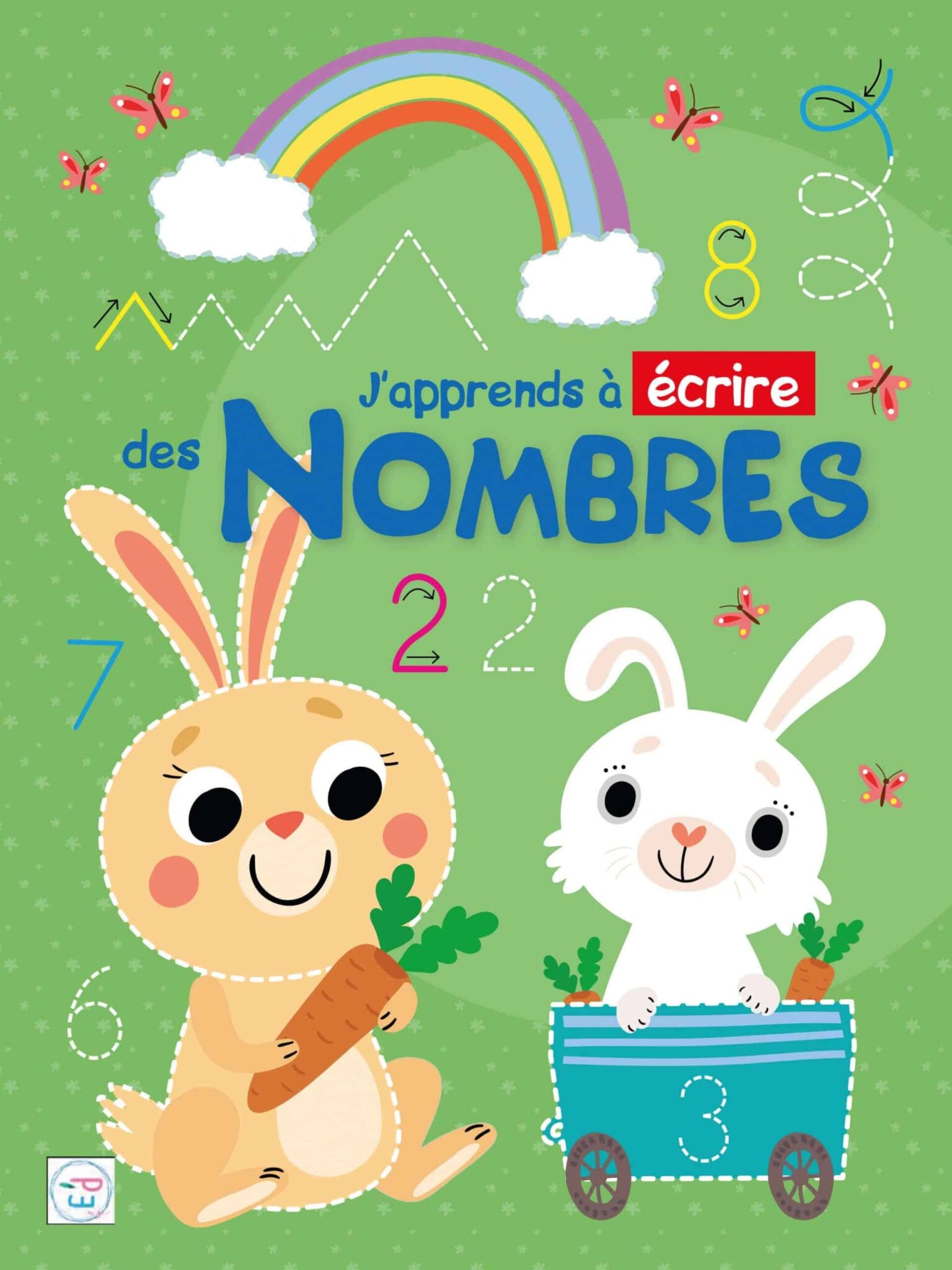 J’apprends à écrire des Nombres – Cahier d’écriture